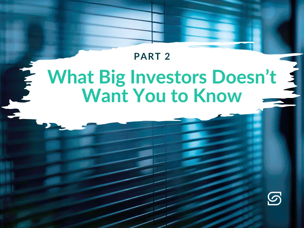 Part 2 - What Big Investors Don’t Want You to Know – Investment secrets revealed behind blinds in a corporate office.